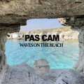 Pas Cam - Waves On The Beach