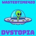 wasted time 420 - BLOOD MANIFESTO