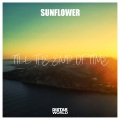sunflower - Till The End of Time (Soul Mix)