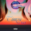 Timpu' sa Taci (feat. Dennis)(Explicit)