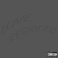 LOVE REGRETS (Explicit)