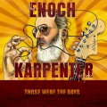 The Enoch Karpenter Project - Deafening Sun