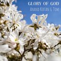 Anand Kirtan、Tom - Glory Of God