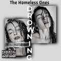 The Homeless Ones - Drowning (Explicit)