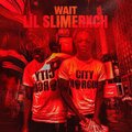 Lil Slime - Wait