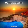Meeresrauschen zum Einschlafen