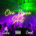 Jay Exodus、CAREL - One More Shot (feat. Carel)(Explicit)
