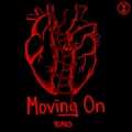 Moving On (Explicit)