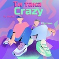 Ти така Crazy (Explicit)