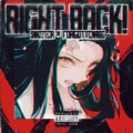 RIGHT BACK! (Explicit)