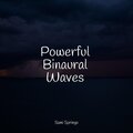 Powerful Binaural Waves