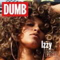 Dumb (Explicit)