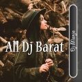 All Dj Barat