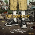 The switch up (feat. Glasses Malone)(Remix|Explicit)