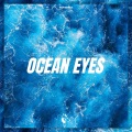 Ocean Eyes (Explicit)