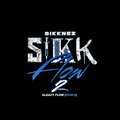 Sikk Flow 2 (Sleazy Flow Remix) [Explicit]