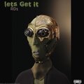Roza - Let's Get It