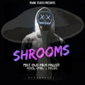 MCBC、Frank Stacks、Old Man Miller、Foul Owl - Shrooms (Explicit)