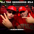 ALEJO ISAKK | DJ TAO Turreo Sessions #14 (Explicit)