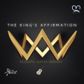Din Beats、Iniko、Afro Zen、kitoko sound - The King's Affirmation (feat. Iniko Afro Zen & Kitoko Sound)(Acoustic Guitar Version)