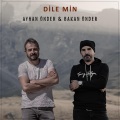 Ayhan Önder、Bakan Önder - Dile Min