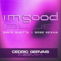 I'm Good (Blue)(Cedric Gervais Remix|Explicit)