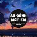 Qinn Media、Jin Tuấn Nam、nguyen manh - Sợ Đánh Mất Em