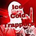 Ice Cold Trappers (Explicit)