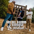 Son Del Barrio、Barroso、Soncai - La Verdad