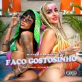 Faço Gostosinho (Explicit)