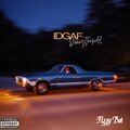 dreezthekidd、Fizzy Boi - I don't give a f**k (feat. Fizzy Boi)(Explicit)
