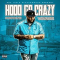 Hood Go Crazy (Explicit)