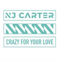 Crazy For Your Love