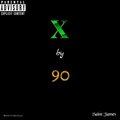 Saint James - X by 90 (Explicit)