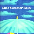 Dust Bunny、Mad.S - Like Summer Rain (feat. MADS)