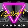 Spotlight On Hip Hop (Explicit)