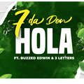 7 DA DON、3 Letters、Buzzed Edwin - Hola Sneaker Heads