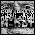 Another Day (feat. Revalation, Bobby J From Rockaway & M-Dot) [Explicit]