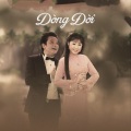 Trọng Phúc、Thoai My - Dòng Đời