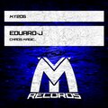 Eduard-J - Chaos Magic.. (Original Mix)