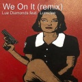 We on It (Remix|Explicit)