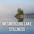 Mesmerizing Lake Stillness
