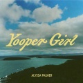 Yooper Girl (Explicit)