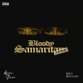 Bloody Samaritan (with Kelly Rowland)(Remix|Explicit)