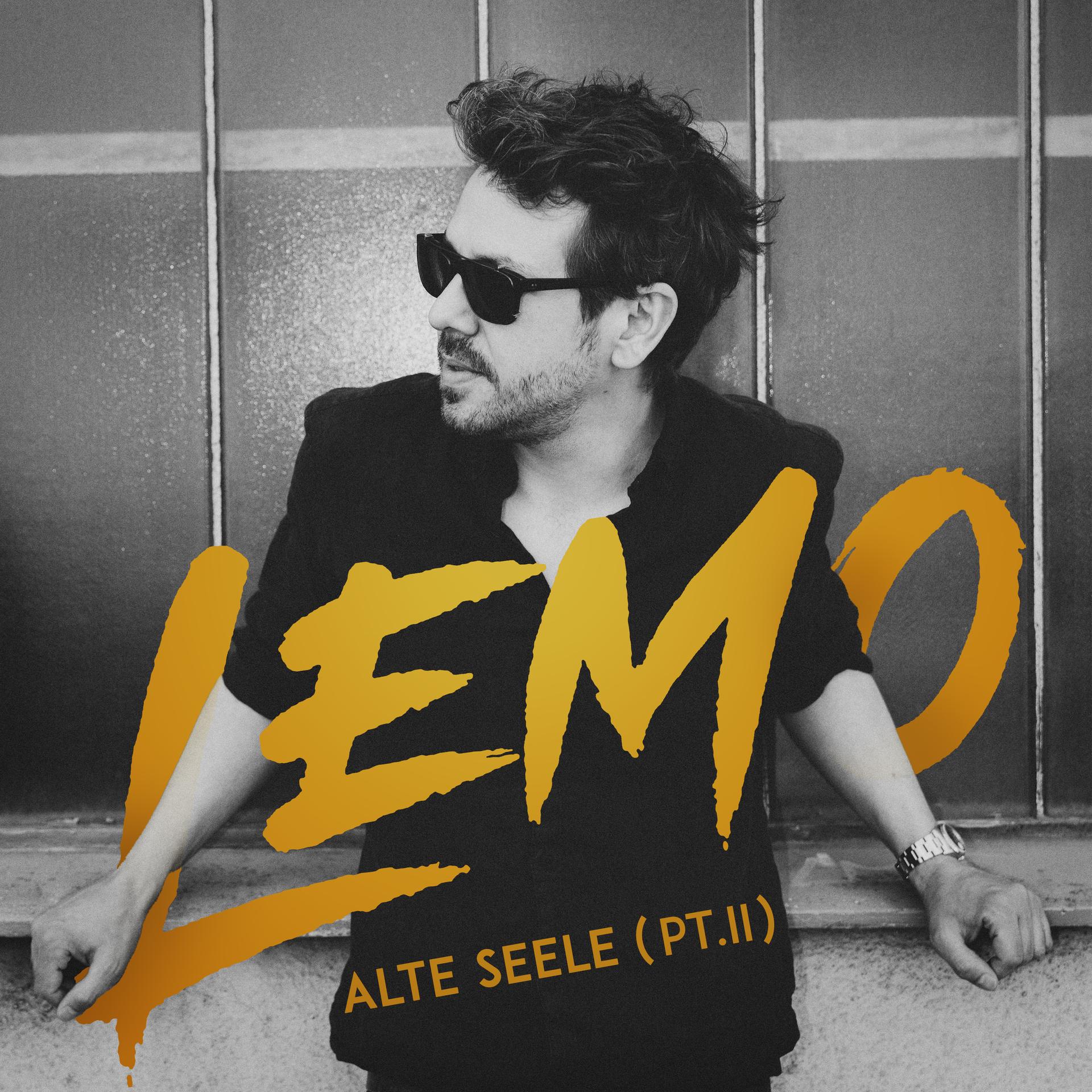 LEMO - Alte Seele (Pt II)
