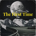 The First Time
