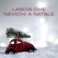Lascia Che Nevichi a Natale