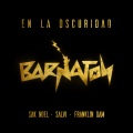 Sak Noel、Salvi、Franklin Dam - En La Oscuridad