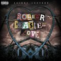 ROLLER COASTER LOVE (Explicit)