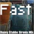 Lee Harris - Fast (Danny Stubbs Sirenia Mix)